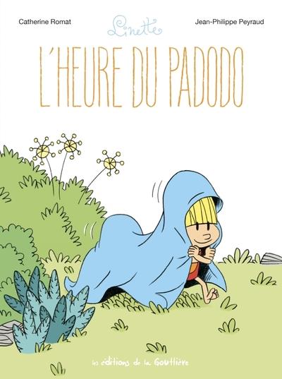 Linette Tome 6 : l'heure du padodo