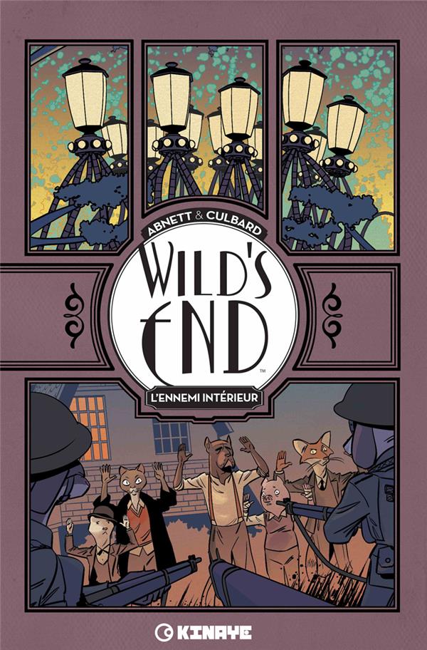 Wild's end Tome 2 : l'ennemi intérieur