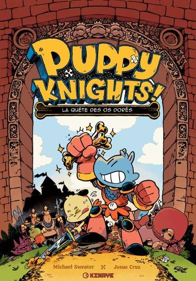 Puppy Knights Tome 1 : La quête des os dorés