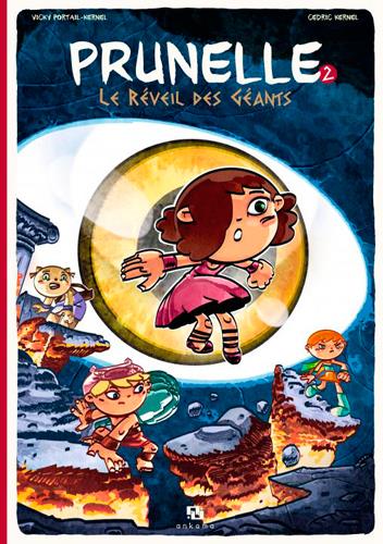 Prunelle Tome 2 ; le réveil des géants