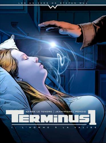 Terminus 1 Tome 1 ; l'homme à la valise
