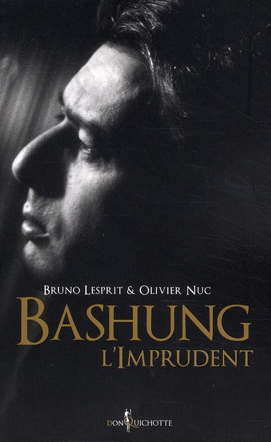 Bashung l'imprudent