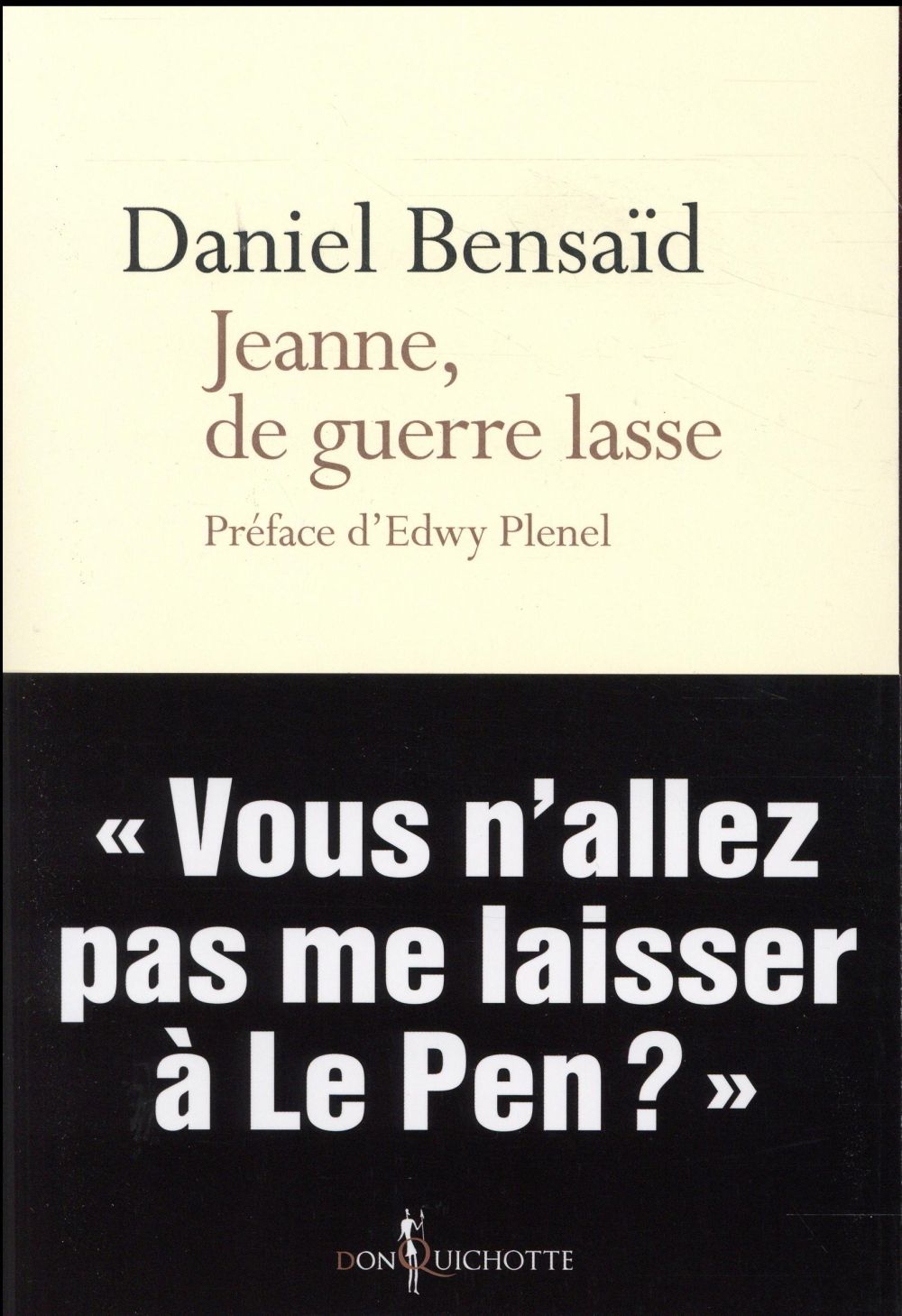 Jeanne, de guerre lasse