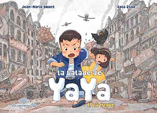 La balade de Yaya Tome 1 : la fugue