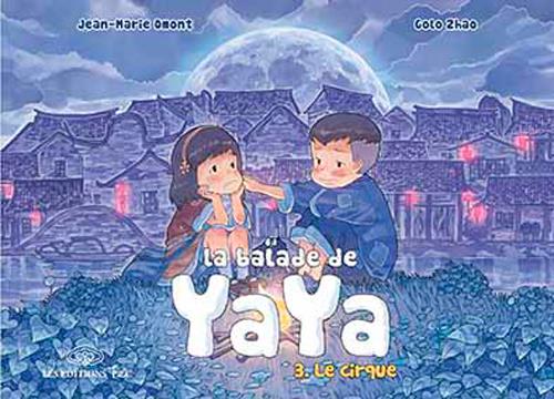 La balade de Yaya Tome 3 : le cirque