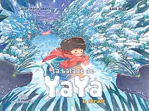 La balade de Yaya Tome 6 : perdue