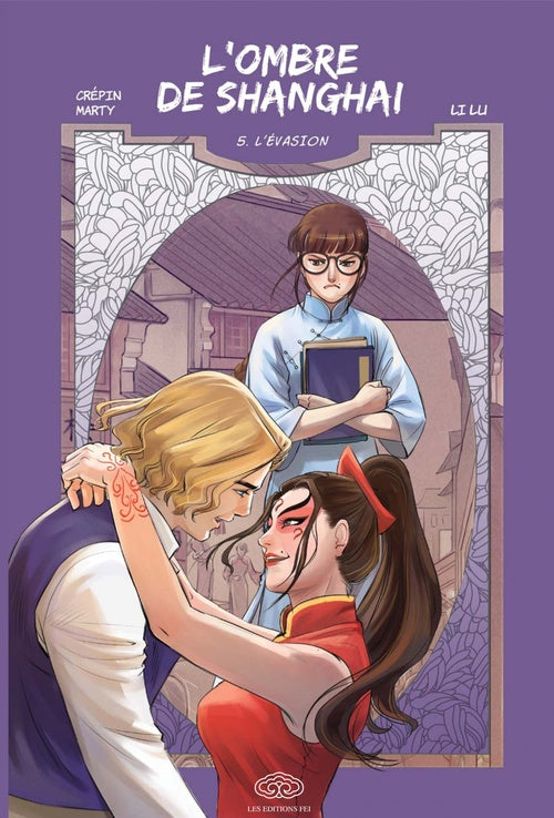 L'Ombre de Shangai Tome 5 : l'évasion