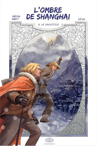 L'Ombre de Shangai Tome 6 : le sacrifice