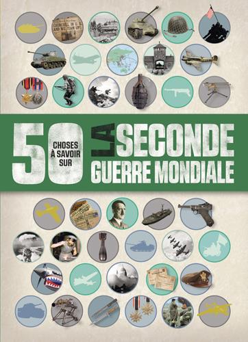 50 choses que vous devriez savoir sur la Seconde Guerre mondiale - flash vidéo