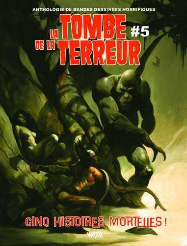La tombe de la terreur Tome 5