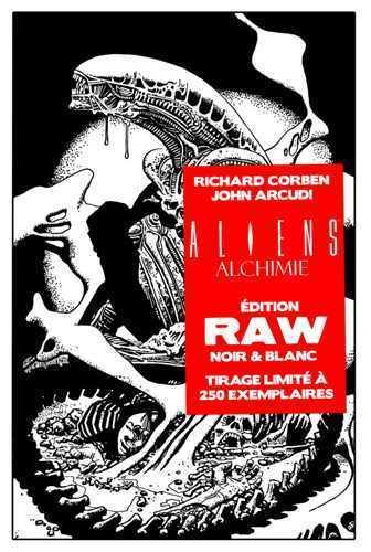 Aliens alchimie ; édition RAW noir & blanc