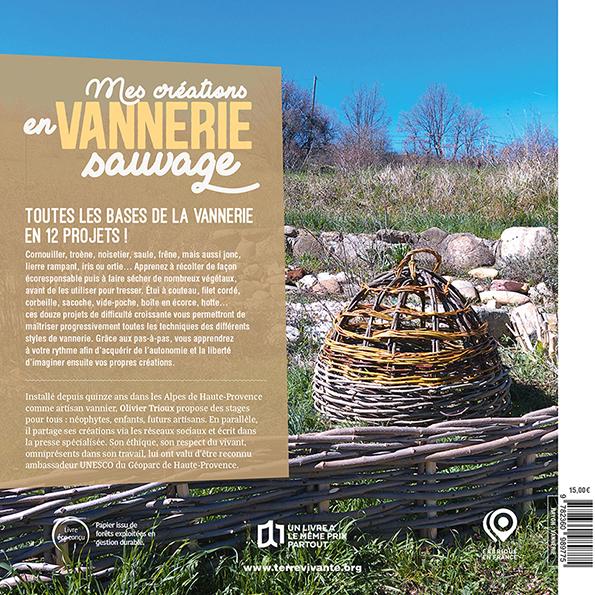 Mes créations en vannerie sauvage : Pour le jardin et la maison