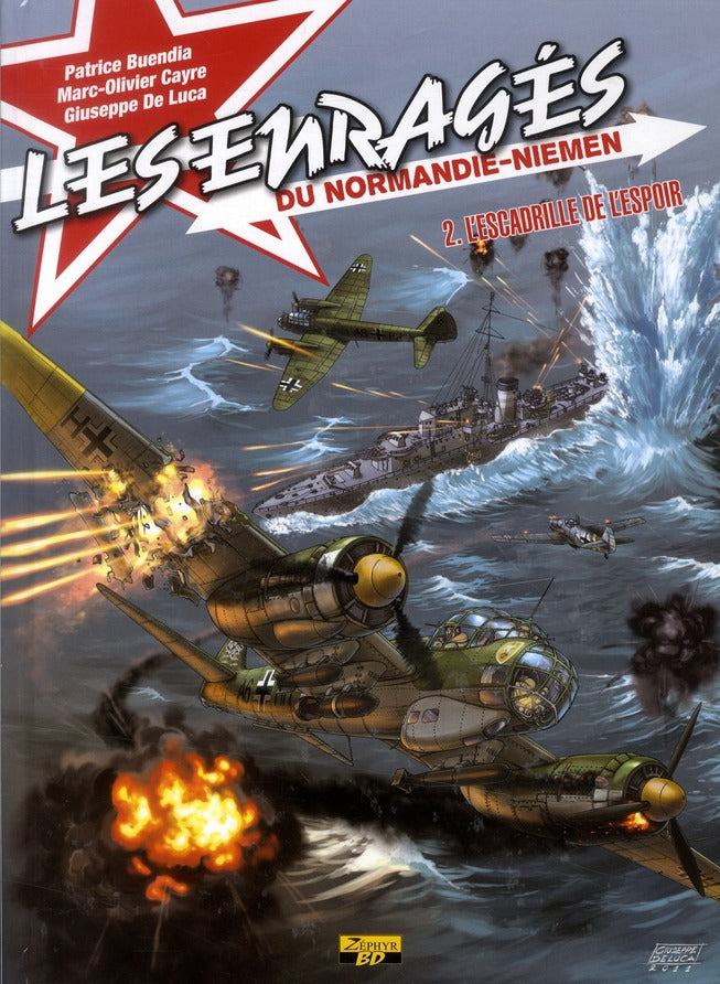 Les enragés du Normandie-Niémen Tome 2 ; l'escadrille de l'espoir