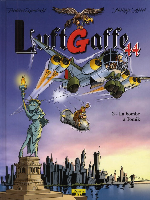 Luftgaffe 44 Tome 2 ; la bombe à Tomik