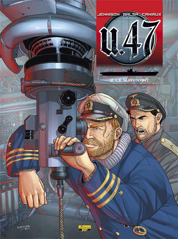U.47 Tome 2 : le survivant