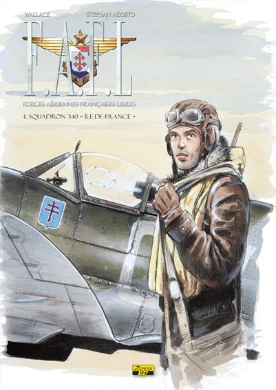 F.A.F.L. ; Forces Aériennes Françaises Libres Tome 4 : squadron 340 "Ile de France"