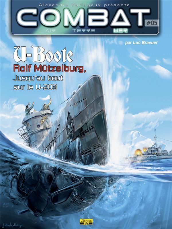 Combat mer Tome 5 ; jusqu'au bout sur le U-203