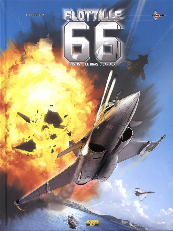Flottille 66 Tome 3 ; double K - flash vidéo