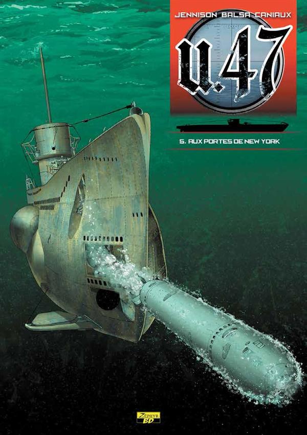 U.47 Tome 5 : aux portes de New York - flash vidéo