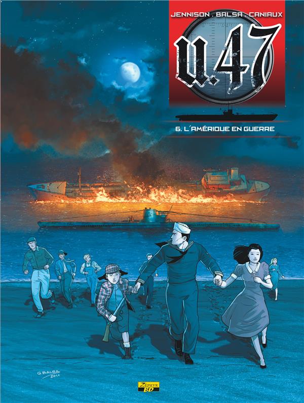 U.47 Tome 6 : l'Amérique en guerre