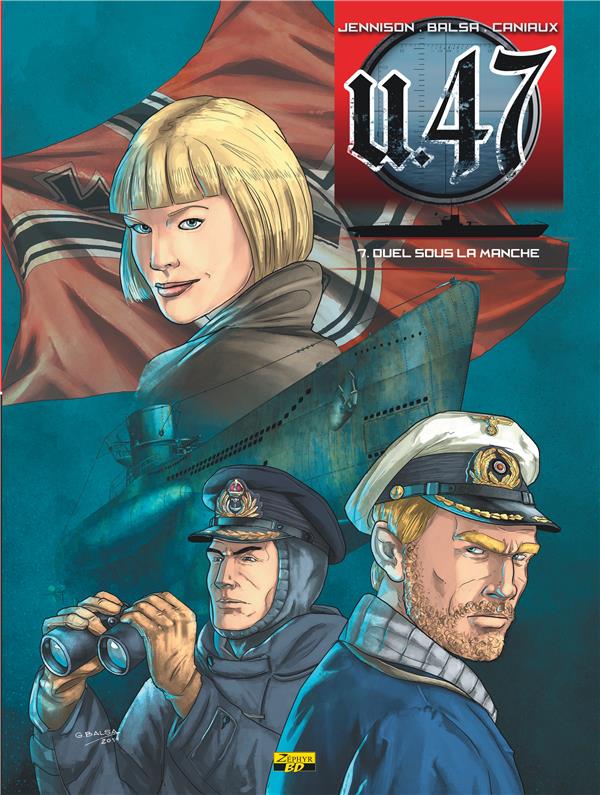 U.47 Tome 7 : duel dans la Manche - flash vidéo