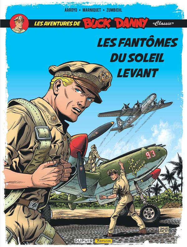Les aventures de « Buck Danny » Classic Tome 3 : les fantômes du soleil levant