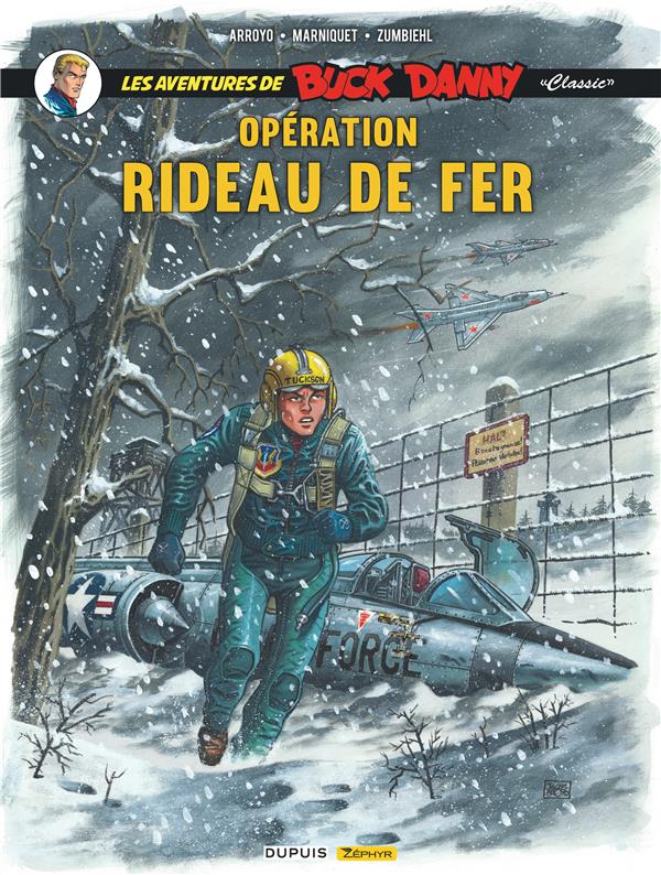 Les aventures de « Buck Danny » Classic Tome 5 : opération rideau de fer