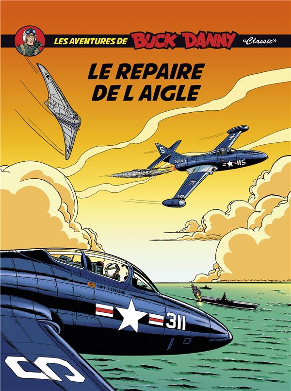 Les aventures de « Buck Danny » Classic Tome 8 : le repaire de l'aigle - flash vidéo
