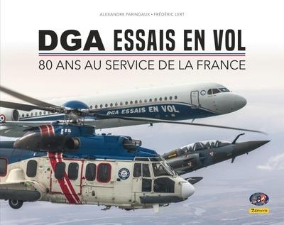 DGA essais en vol : 80 ans au service de la France