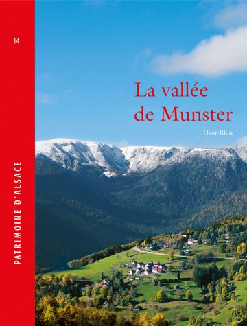 La vallée de Munster ; Haut-Rhin