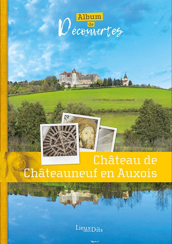 Château de Châteauneuf-en-Auxois ; album de découvertes - flash vidéo