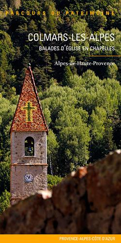 Colmars-les-Alpes ; balades d'église en chapelles