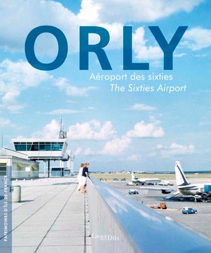 Orly, aeroport des sixties
