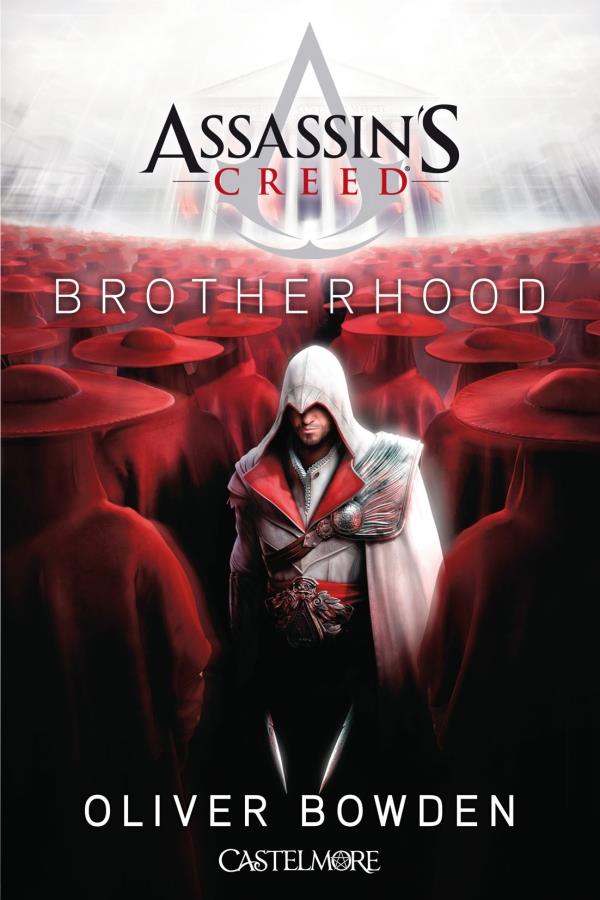 Assassin's Creed Tome 2 : brotherhood