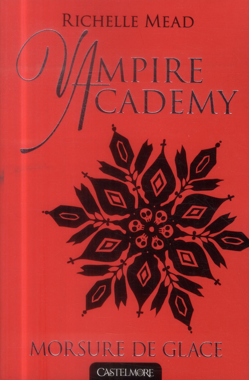 Vampire Academy Tome 2