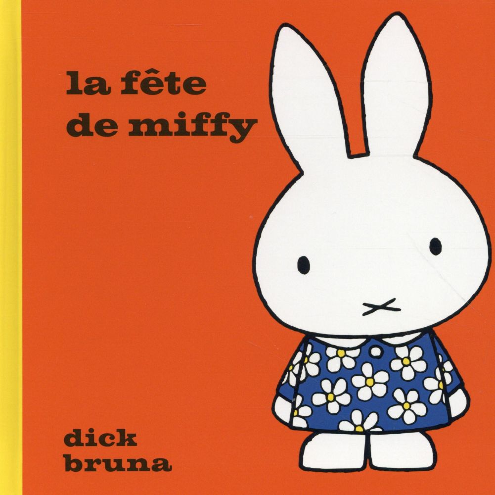 La fête de Miffy