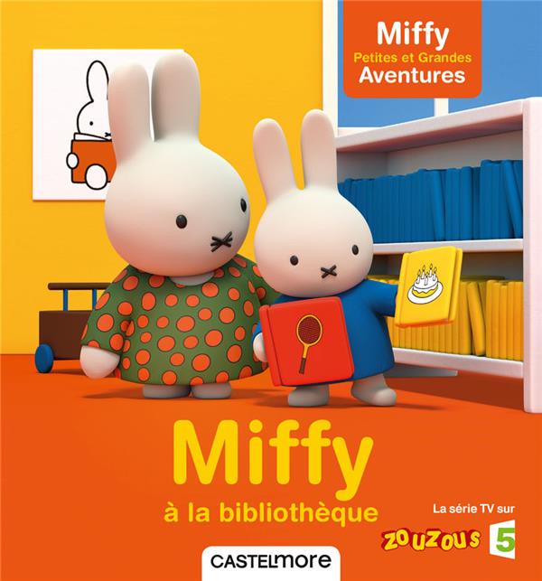 Miffy - petites et grandes aventures - miffy a la bibliotheque