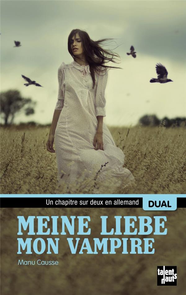 Meine liebe ; mon vampire