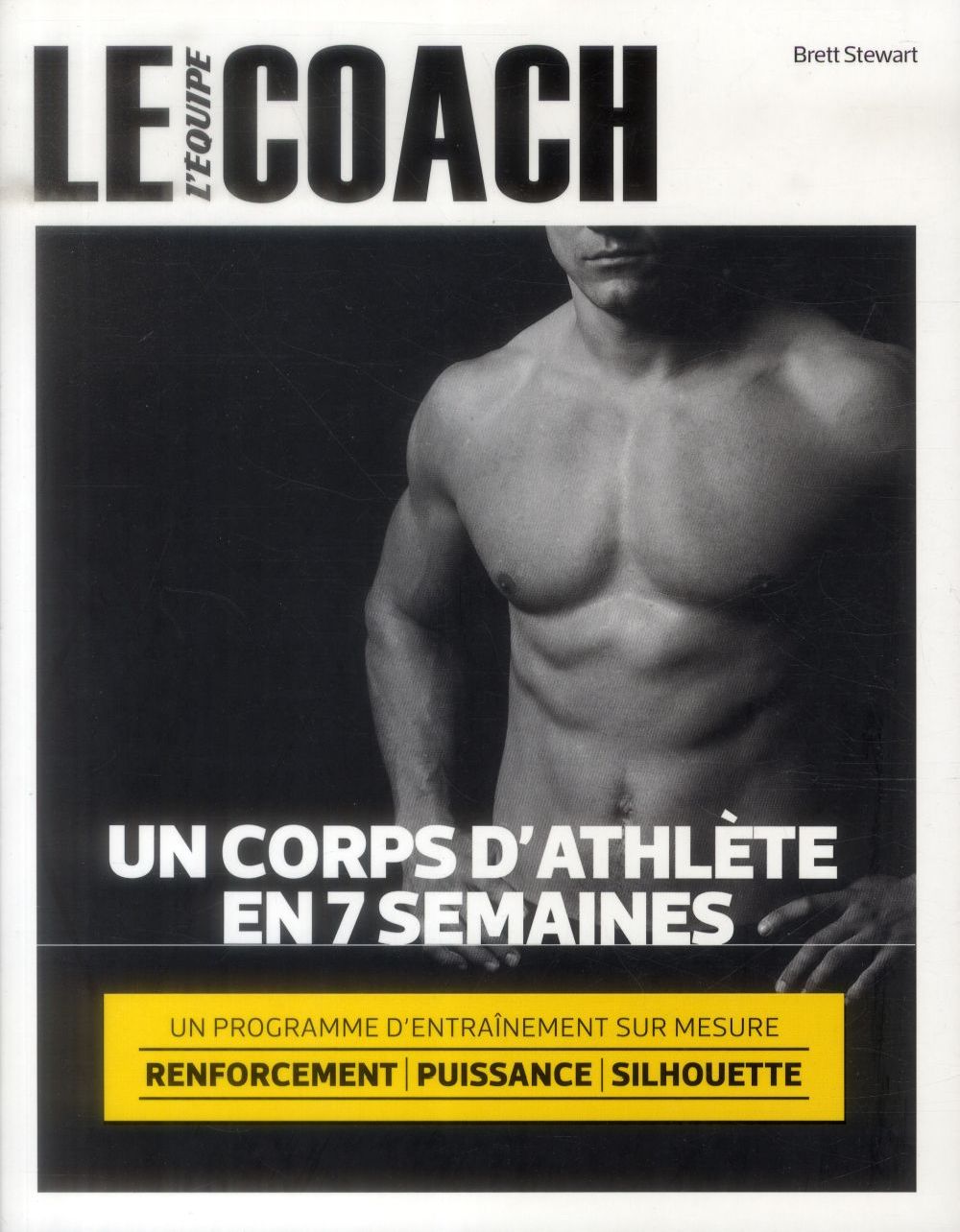 Un corps d'athlète en 7 semaines