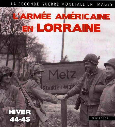 Libération de la Lorraine ; automne hiver 1944 - flash vidéo