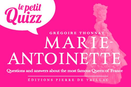 Le petit quizz : Marie-Antoinette : Questions and answers about the most famous Queen of France - flash vidéo