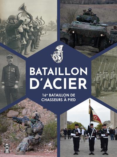Bataillon d'acier : 16e bataillon de chasseurs à pied