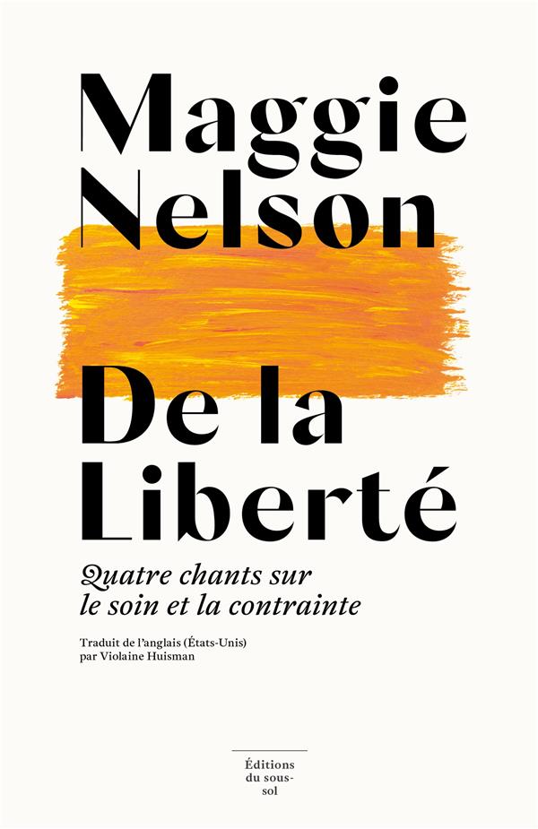 De la liberté : quatre chants sur le soin et la contrainte - flash vidéo