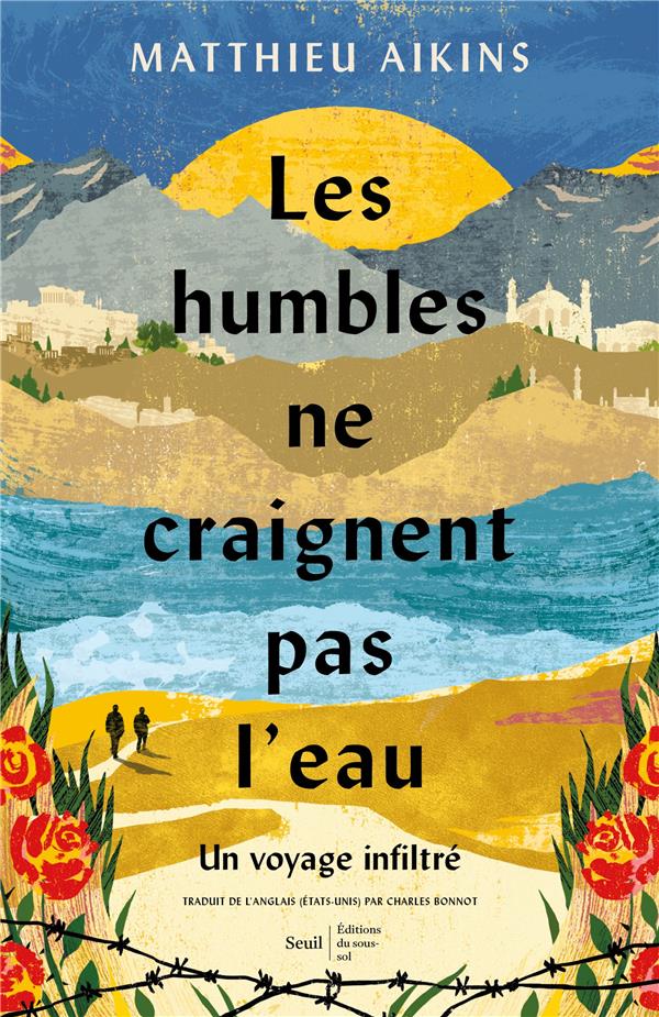 Les humbles ne craignent pas l'eau : Un voyage infiltré - flash vidéo