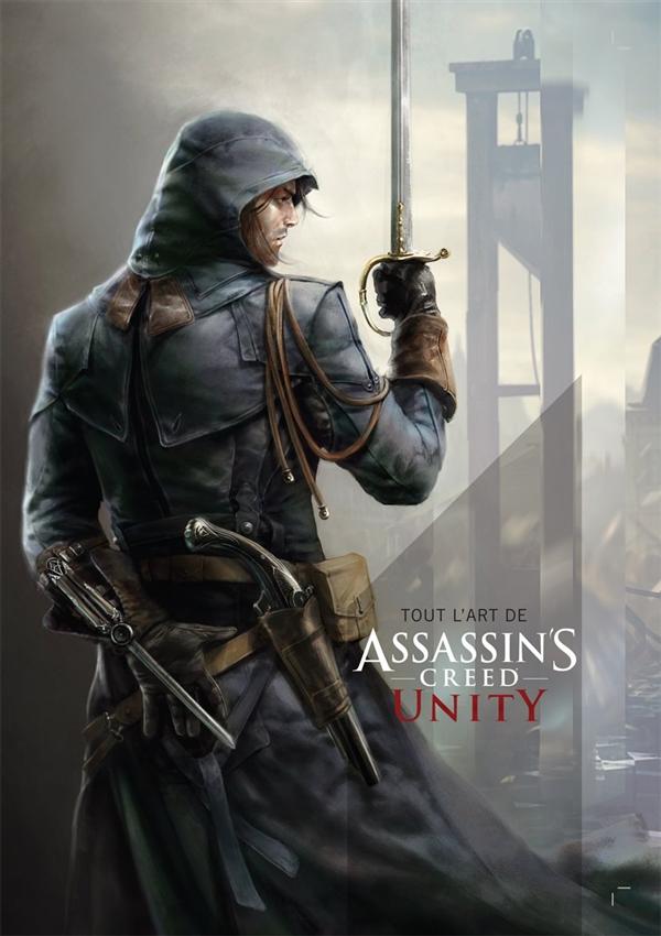 Assassin's Creed : tout l'art d'Assassin's Creed ; Unity - flash vidéo