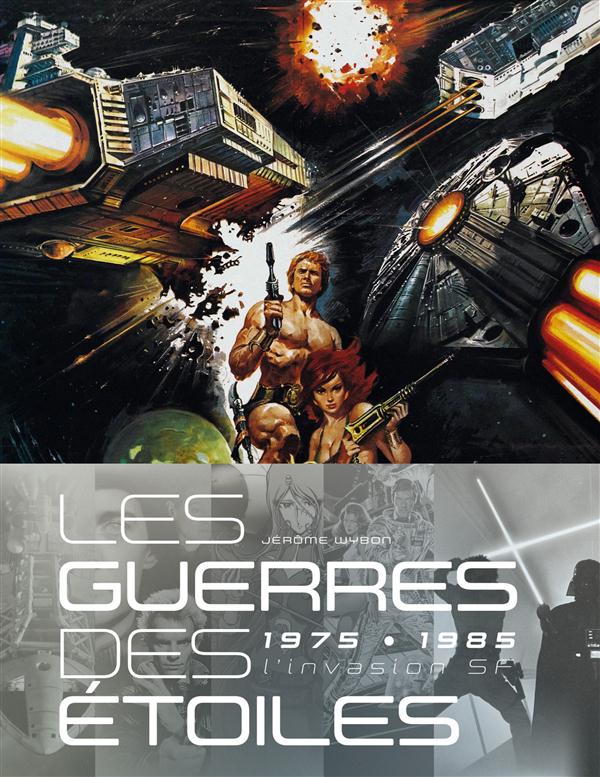 Les guerres des étoiles ; 1975-1985 ; l'invasion SF - flash vidéo