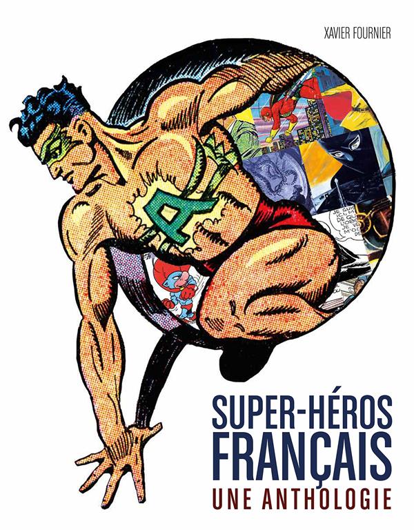 Super-héros français ; une anthologie - flash vidéo