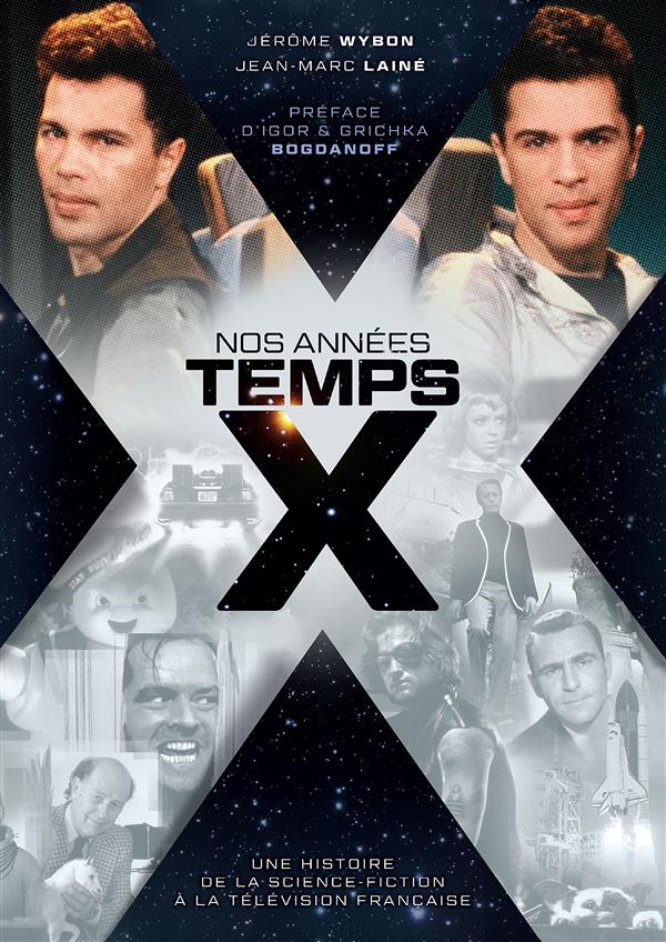 Nos années Temps X