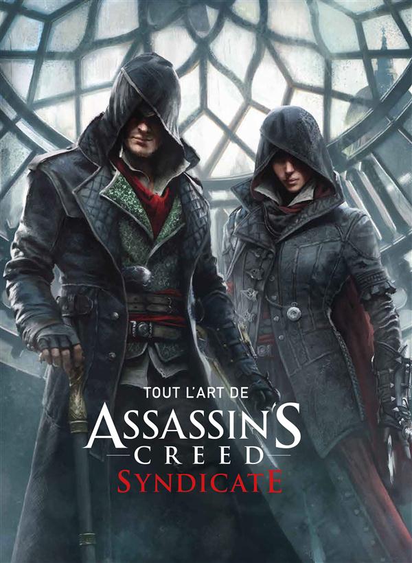 Assassin's Creed : tout l'art d'Assassin's Creed ; Syndicate - flash vidéo