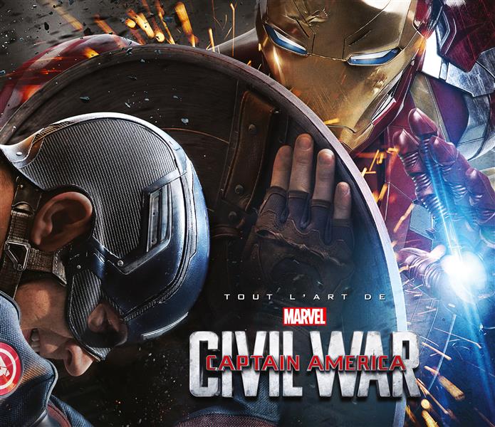 Tout l'art de Captain America ; civil war